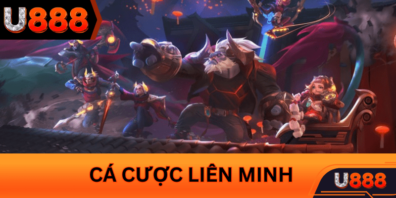 ca-cuoc-lien-minh-u888-min