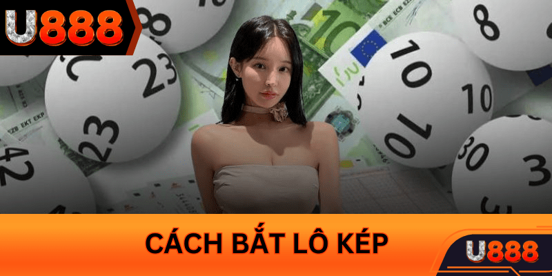 cach-bat-lo-kep-u888